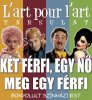 Két férfi, egy nő meg egy férfi