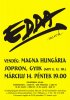 Sopronban lesz 2008 év első EDDA koncertje! 